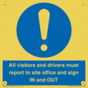 all-visitors-and-drivers-must-report-to-site-office-and-sign-in-and-out~